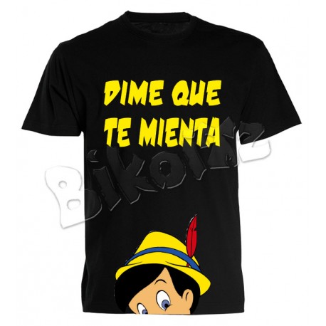 Camiseta "Pinocho miénteme"