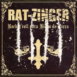 CD Rat-Zinger (2014) Rock'n'Roll para Hijos de Perra